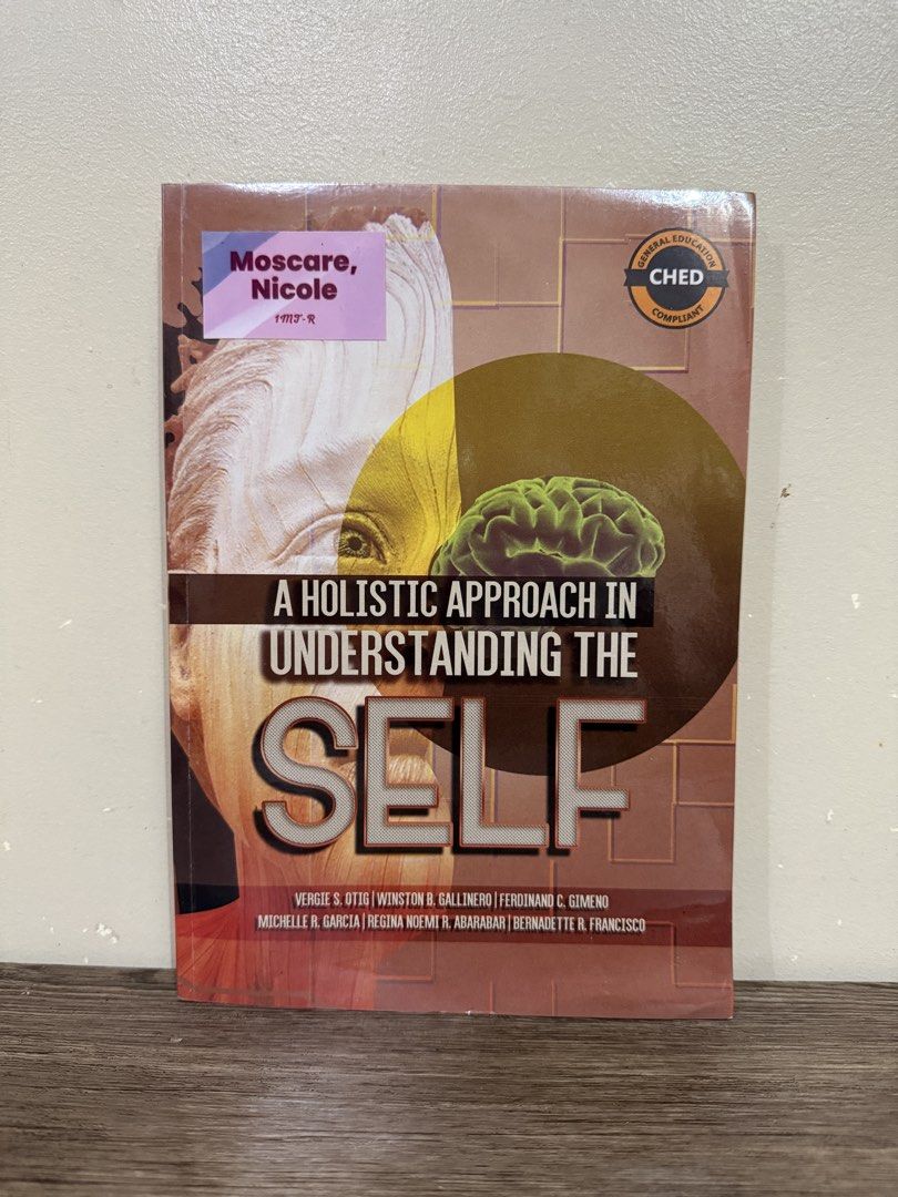 A Holistic Approach in Understanding the Self Textbook (Category: Textbooks) located in Manila. Submitted by fastforest_c7f046 (Listing ID 1462320695, Image 1). Description: - Understanding the Self Textbook - Authors: Vergie S. Otig, Winston A. Gallinero, Ferdinand C. Gimeno, Michelle R. Garcia, Regina Moeni R. Abanador, Bernadette R. Francisco - Publisher: Mutya Publishing House, Inc. - CHED Compliant.