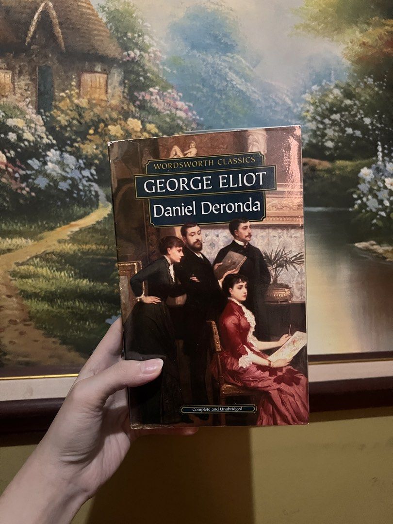 Daniel Deronda by George Eliot Wordsworth Classics (Category: Storybooks) located in Quezon City. Submitted by joybautista05 (Listing ID 1462290341, Image 1). Description: - Classic novel by George Eliot - Daniel Deronda edition - Wordsworth Classics - Complete and unabridged - Ideal for literature enthusiasts.