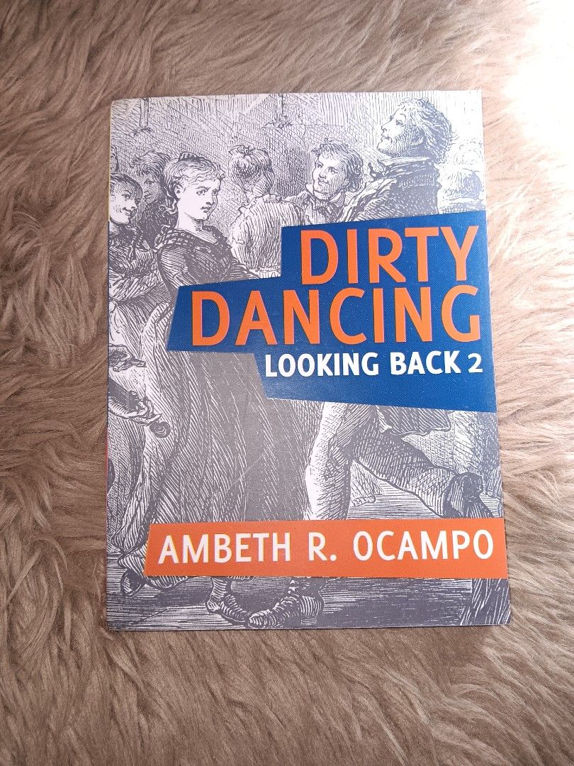 DIRTY DANCING by ambeth r. ocampo (Category: Storybooks) located in Pasay City. Submitted by fashionnbooks (Listing ID 1462385599, Image 1). Description: Do message me for more details ✨️.