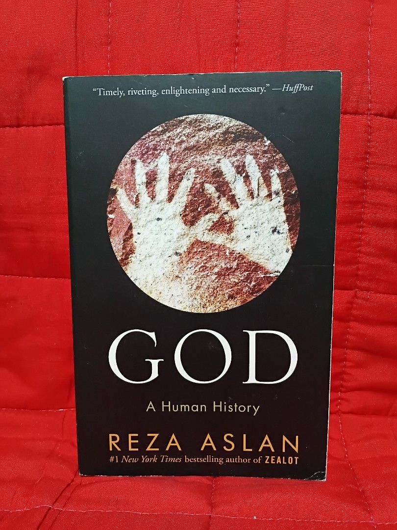 GOD : A Human History (Category: Storybooks) located in Manila. Submitted by krishna_ayanami (Listing ID 1462434923, Image 1). Description: - Title: GOD: A Human History - Author: Reza Aslan - Subject: Explores the human history and creation of God. - Condition: Good, pre-loved. - Ideal for: Readers interested in history, religion, and anthropology..