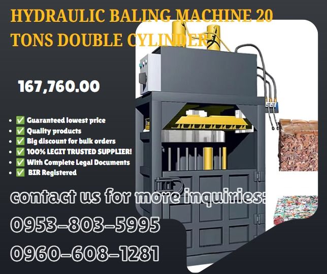 Hydraulic Baling Machine 20 Tons double cylinder (Category: Home Improvement Tools & Accessories) located in Caloocan City. Submitted by liezelmonl80299 (Listing ID 1462268278, Image 1). Description: ●20T BALER MACHINE: DOUBLE CYLINDER ●ELECTRIC MACHINE: 7.5KW ●OIL CYLINDER: 110*2 ●OIL PUMP: 325 ●OVERALL DIMENSION: 1400*650*2650 ●PACKING SIZE: 800*400*800 .