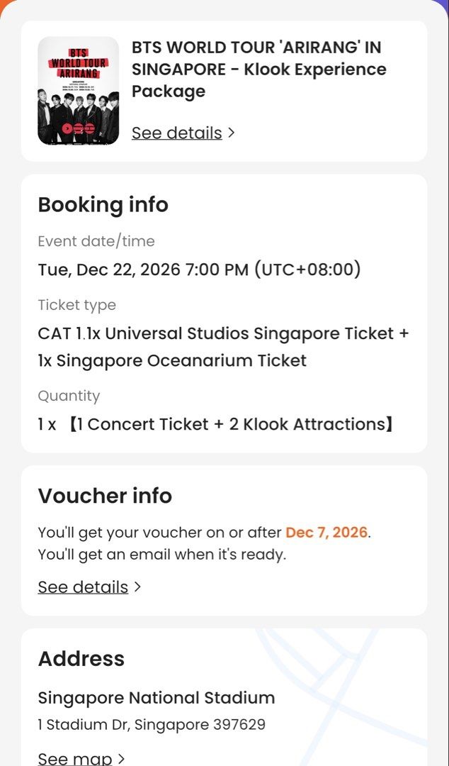 BTS World Tour Singapore (Category: Events Tickets) located in Manila. Submitted by rms061320 (Listing ID 1462475243, Image 1). Description: Selling 1 x CAT 1 BTS concert ticket together with the Klook package. 1 x CAT 1 Concert Ticket Concert Date: December 22, 2026 Category: CAT 1 Klook Package Includes: 1 Singapore Oceanarium Ticket 1 Universal Studios Singapore Entry Ticket RFS: Got Soundcheck tickets for Bangkok stop.