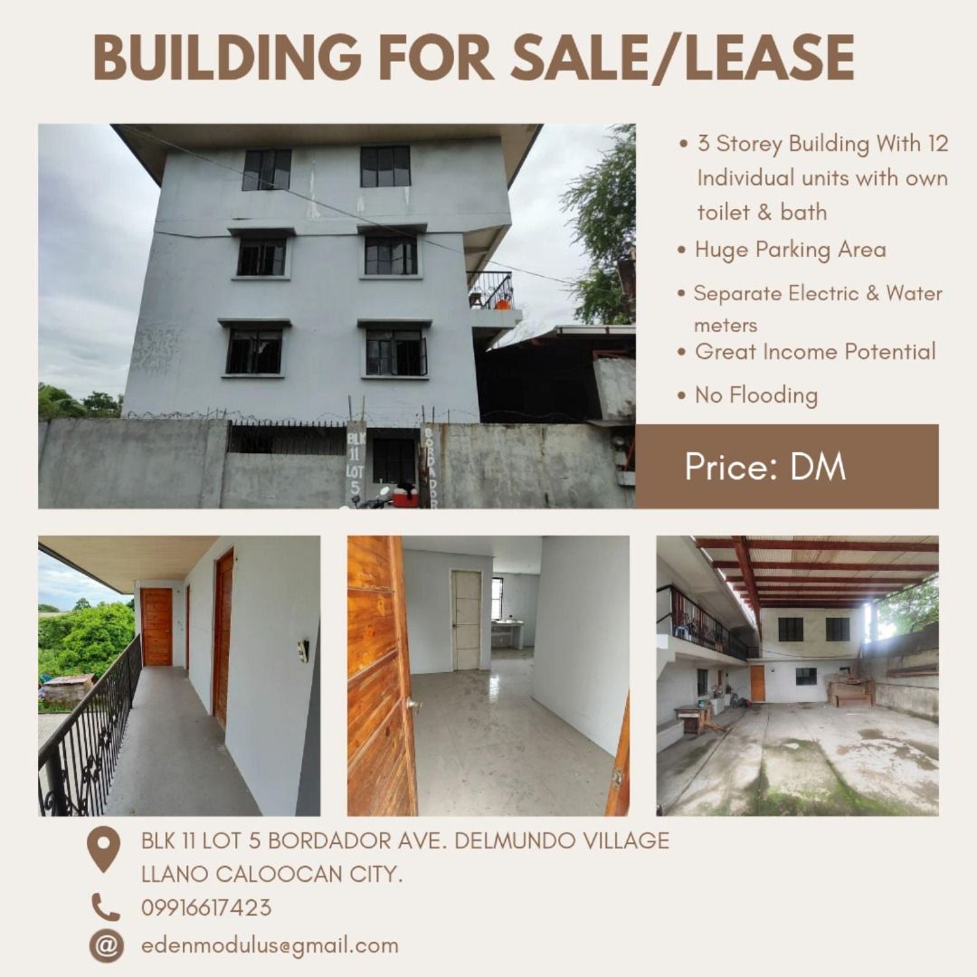 Building For Sale (Category: House & Lot) located in Caloocan City. Submitted by edenmodulu62410 (Listing ID 1462483972, Image 1). Description: Description ‼️ FOR SALE/LEASE ‼️ 🏠Building - 3-Storey Building - 12 Individual Units - Each unit is around 40sqm. ✅Kitchen ✅Comfort room ✅Separate Electric & Water Meters ✅Huge Parking Area ✅No Flooding ✅Great Income Potential Location: Blk. 11 Lot 5 Bordador Ave. Del Mundo Village Llano, Caloocan City F