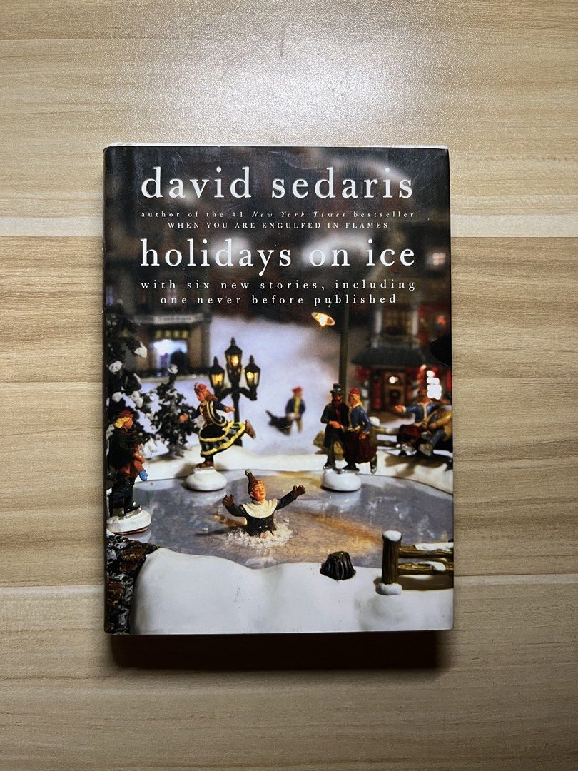 Holidays on Ice by David Sedaris (Category: Storybooks) located in Quezon City. Submitted by ekrudieter (Listing ID 1462479913, Image 1). Description: - David Sedaris holiday essay collection - Updated and expanded edition - Features six new stories - Includes fan favorites like "SantaLand Diaries" - Perfect for witty, observational humor lovers - Ideal for holiday reading or any time.