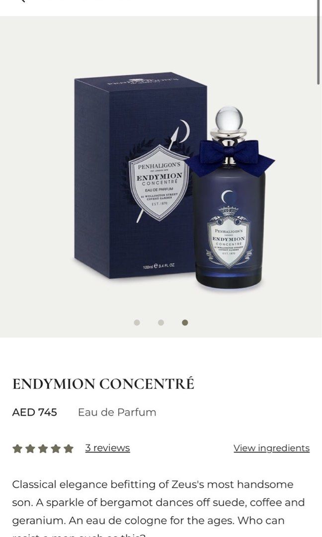 Penhaligon's Endymion Concentré Eau de Parfum 100ml (Category: Fragrance & Deodorants) located in Pasig City. Submitted by otitcram (Listing ID 1462480680, Image 3). Description: - Penhaligon's Endymion Concentré Eau de Parfum - 100ml bottle - Authentic, purchased directly from Penhaligon's store - Comes with original packaging - Includes a Penhaligon's shopping bag - Selling as it's an unwanted gift.