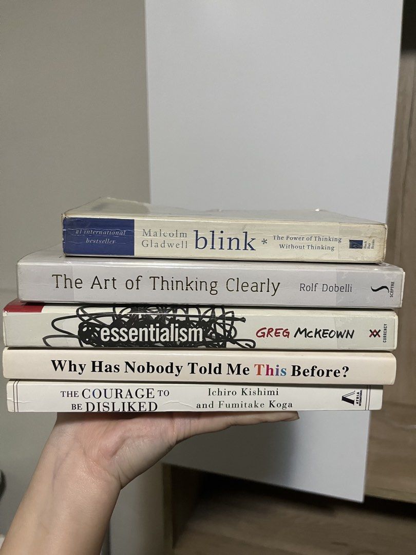 Take All (Category: Storybooks) located in Manila. Submitted by keroppiverse (Listing ID 1462584840, Image 1). Description: - Bundle of 5 popular personal growth books - Includes: Blink (Malcolm Gladwell), The Art of Thinking Clearly, Essentialism, Why Has Nobody Told Me This Before?, and The Courage to Be Disliked - Great for self-improvement and learning - Cover of Blink have some signs of wear, the rest are in very good condition - Pages are c