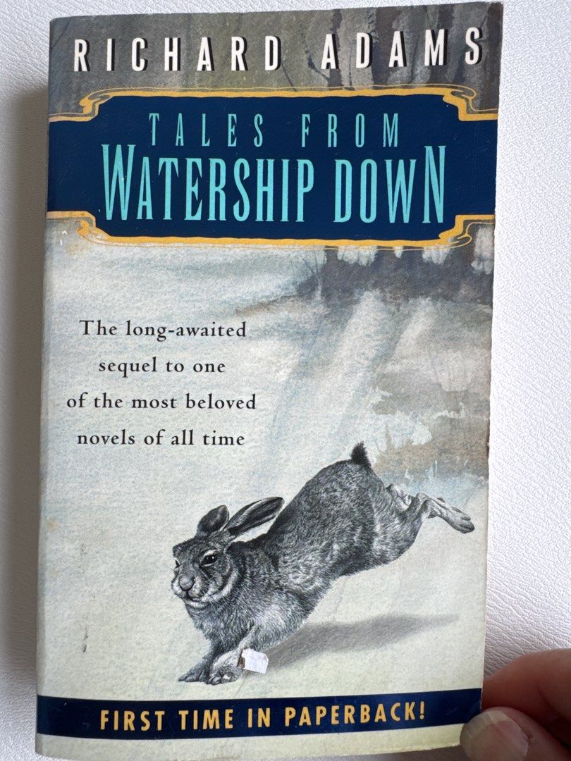 Tales from Watership Down by Richard Adams (Category: Storybooks) located in Quezon City. Submitted by safedragon_2306ab257 (Listing ID 1462477647, Image 1). Description: - Tales from Watership Down by Richard Adams - Long-awaited sequel to a beloved novel - First time available in paperback - Great for fans of classic literature.