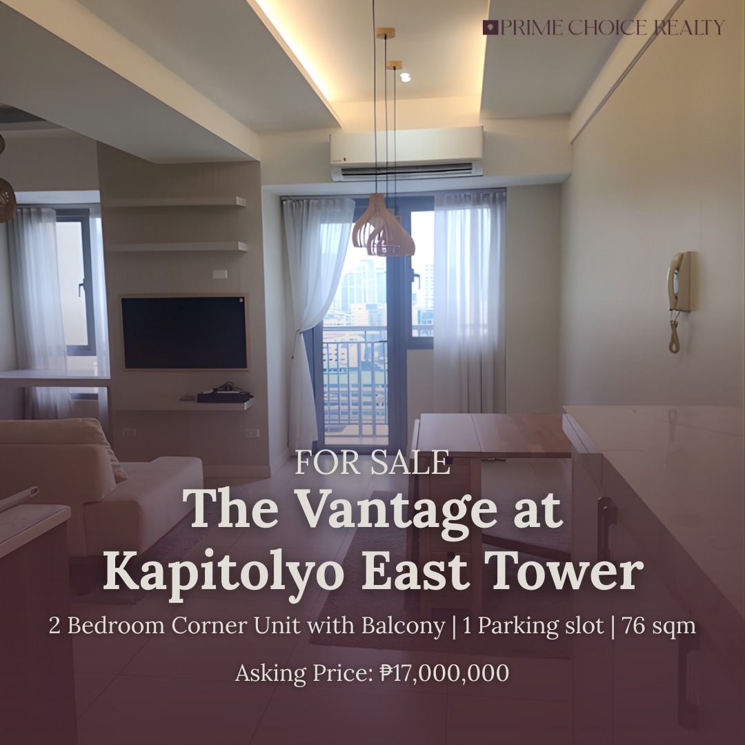 The Vantage at Kapitolyo – East Tower (Category: Apartments & Condos) located in Quezon City. Submitted by primechoicerealtyinc (Listing ID 1462522909, Image 1). Description: FOR SALE The Vantage at Kapitolyo – East Tower 📍 Kapitolyo, Pasig City • 76 sqm • 2-Bedroom Corner Unit • With Balcony • 1 Parking Slot • Interior-Designed • Currently tenanted until January 2, 2027 Asking Price: ₱17,000,000 Contact us for more details and to schedule a vie