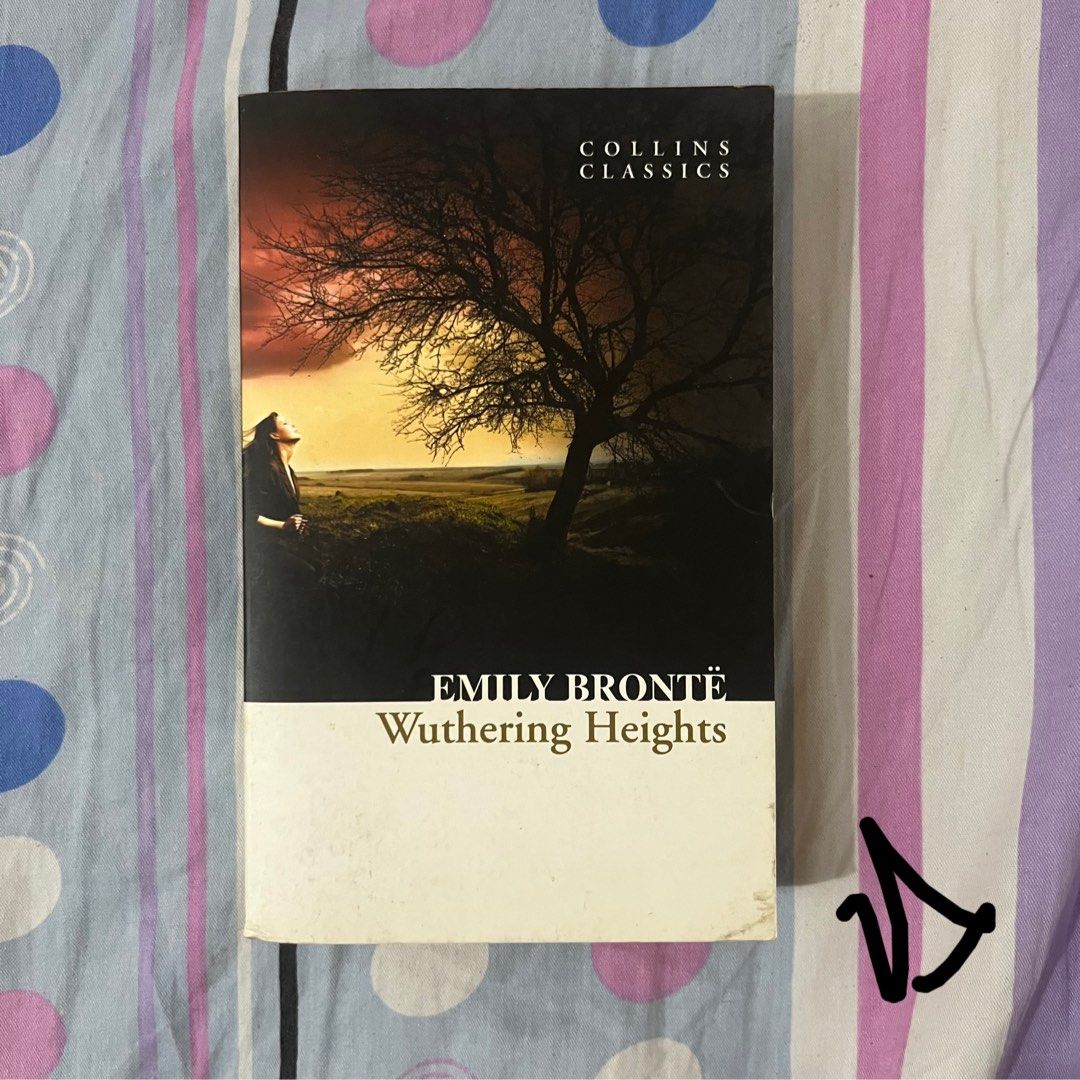 Wuthering Heights by Emily Brontë (Category: Storybooks) located in Manila. Submitted by zingiberpubg (Listing ID 1462513380, Image 1). Description: RFS: decluttering MOP: Gcash or BPI MOD: J&T / Lalamove PAYO. .