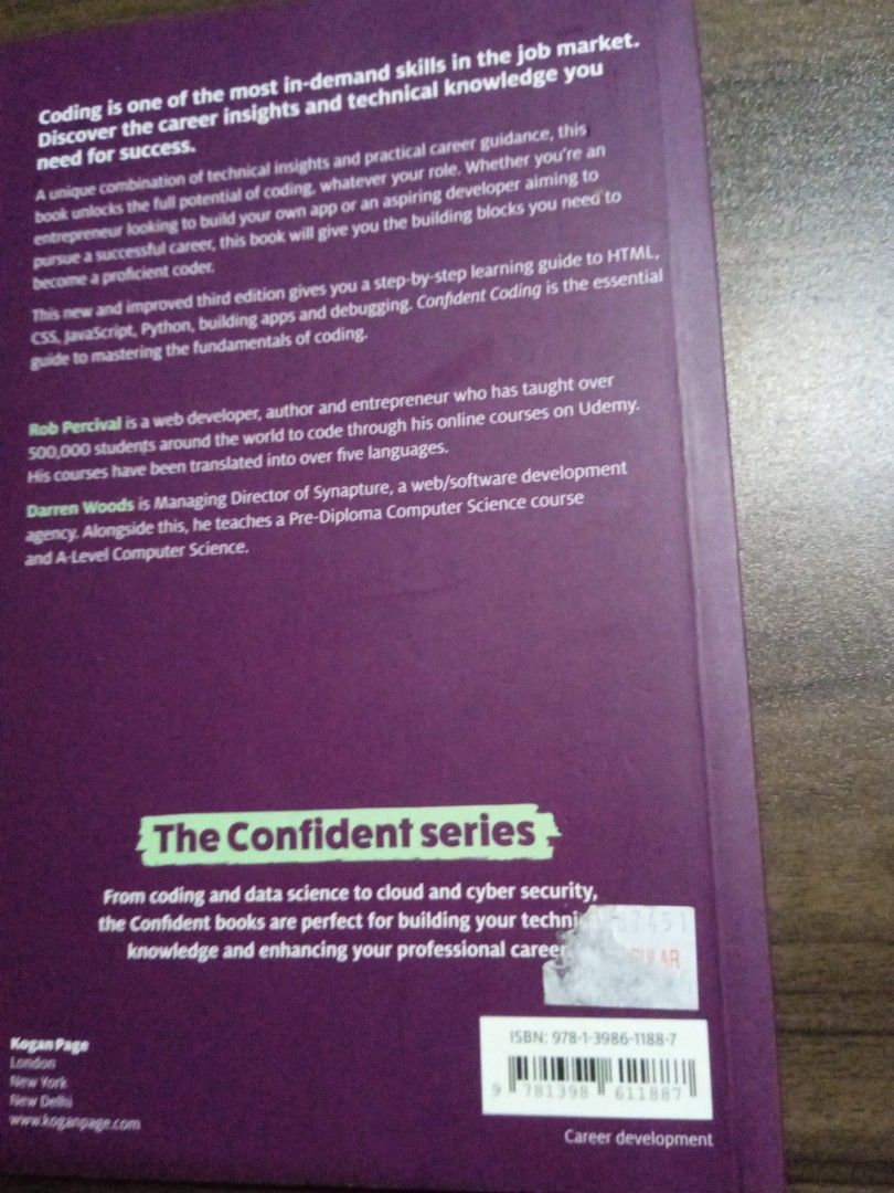 Confident Coding: Learn to Write Code and Master Essentials (Category: Textbooks) located in Singapore. Submitted by saihanbuy (Listing ID 1462855056, Image 2). Description: - Learn to code with this new 3rd edition book. - Covers essential languages: HTML, CSS, JavaScript, Python, and more. - Perfect for beginners wanting to build apps or websites. - Master the fundamentals of coding. - Includes valuable career insights..