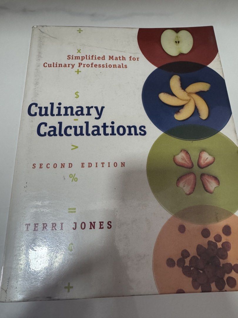 Culinary Calculations: Simplified Math for Culinary Professionals, 2nd Ed (Category: Textbooks) located in Manila. Submitted by decluterthings888 (Listing ID 1462719031, Image 1). Description: - Culinary Calculations 2nd Edition by Terri Jones - Simplified math for culinary professionals - Useful reference for anyone in the food industry needing to brush up on math skills.