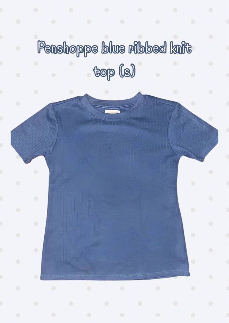 Penshoppe Blue Ribbed Knit Top (Size S) (Category: Blouses) located in Cavite. Submitted by heyitsmissy (Listing ID 1462857973, Image 1). Description: - Penshoppe blue ribbed knit top - Size S - Short sleeves - Crew neck - Stretchy material for a comfortable fit - Ideal for casual wear.