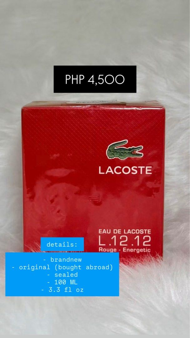 RUSH SALE LACOSTE! (Category: Fragrance & Deodorants) located in Paranaque City. Submitted by la_hermosa.ph (Listing ID 1462858424, Image 1). Description: - Brand new and sealed Lacoste L.12.12 Rouge Energetic perfume. - 100ml (3.3 fl oz) bottle size. - Purchased abroad. - Ideal scent for everyday use. - ONHAND READY TO SHIP! - ORIGINAL/BRANDNEW/SEALED!.