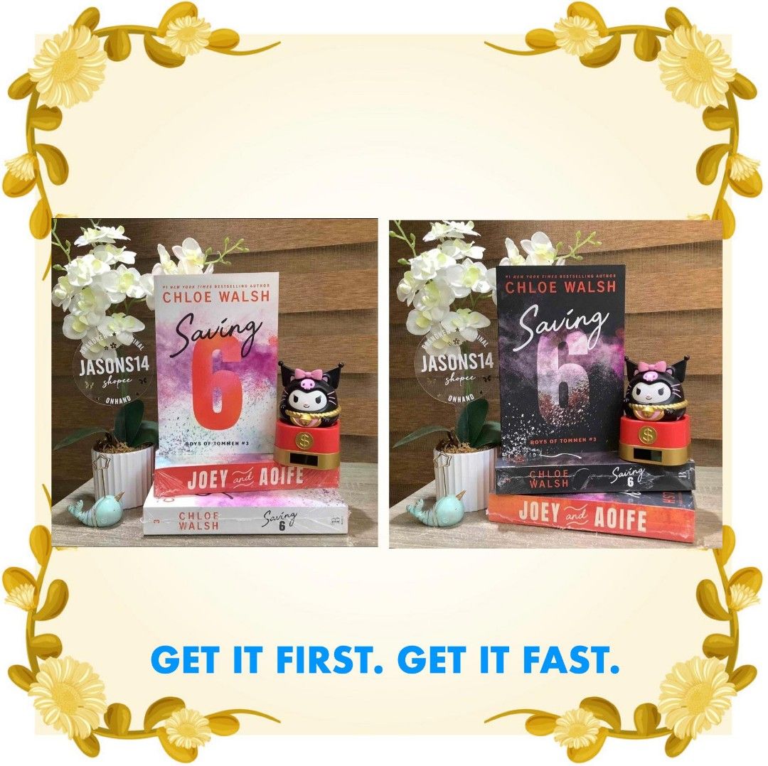 Saving 6 by Chloe Walsh Deluxe (Category: Storybooks) located in San Juan City. Submitted by jasonsshopee (Listing ID 1462869355, Image 1). Description: .