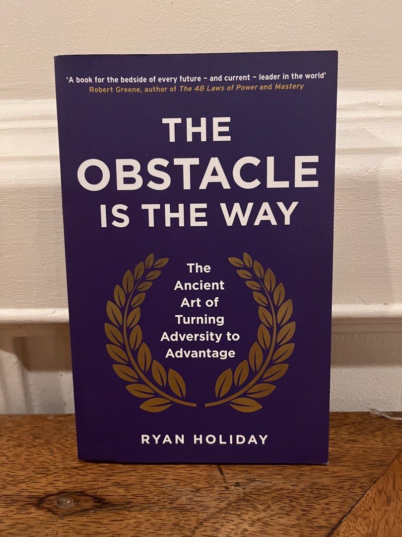 The Obstacle is the Way - Ryan Holiday (Category: Storybooks) located in Quezon City. Submitted by mariellelouise (Listing ID 1462822737, Image 1). Description: The Obstacle is the Way by Ryan Holiday. In very good condition..