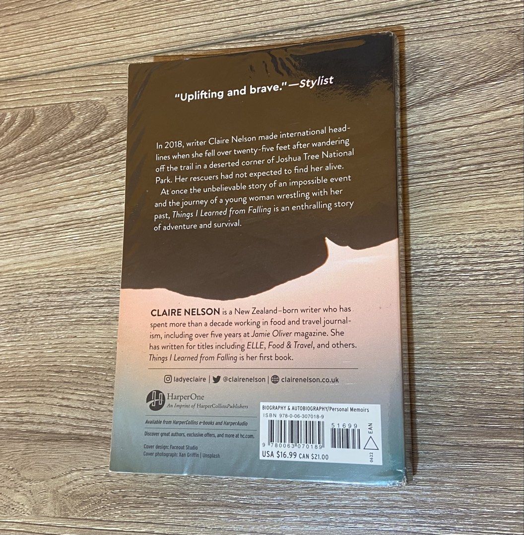 Things I Learned From Falling A Memoir by Claire Nelson (Category: Storybooks) located in Manila. Submitted by jolinyaaa (Listing ID 1462863603, Image 2). Description: Memoir by Claire Nelson about her incredible survival story after falling in Joshua Tree National Park. A brave and uplifting account of loneliness, anxiety, and survival. Published by HarperOne..