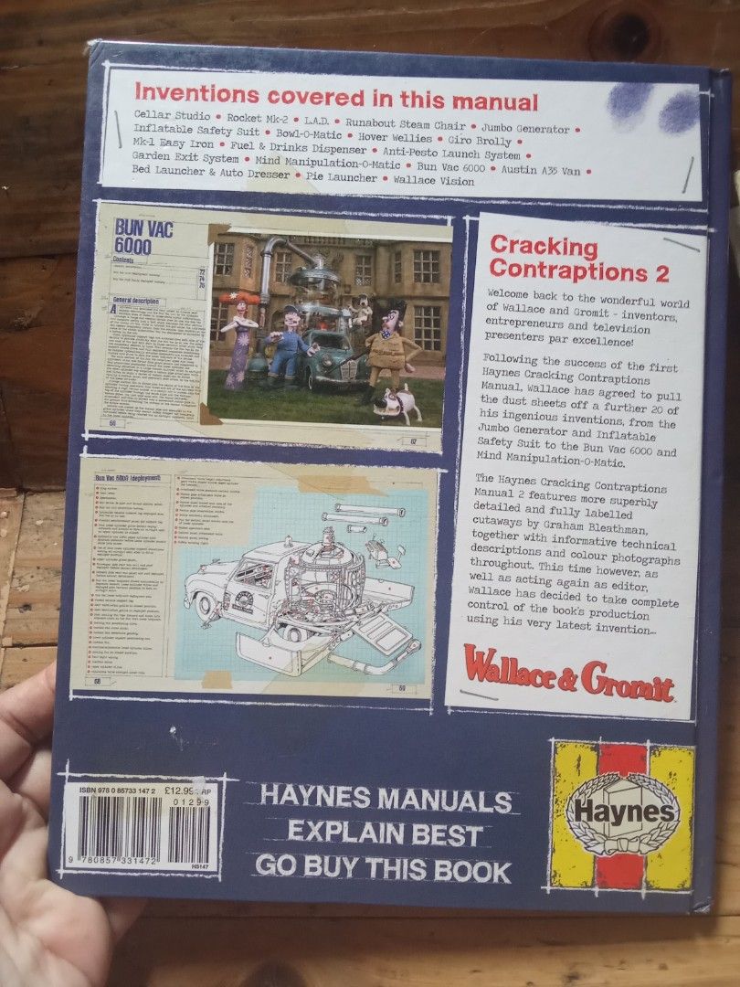 Wallace & Gromit Cracking Contraptions Manual 2 Haynes Book (Category: Storybooks) located in Pasig City. Submitted by teebeedeee (Listing ID 1462883784, Image 2). Description: Wallace & Gromit Cracking Contraptions Manual 2. From the Bun Vac 6000 to the Mind Manipulation-O-Matic. This Haynes book details all the ingenious inventions. Lots of illustrations and photos. Great for fans of Wallace & Gromit. preowned copy.complete pages. no visible pe