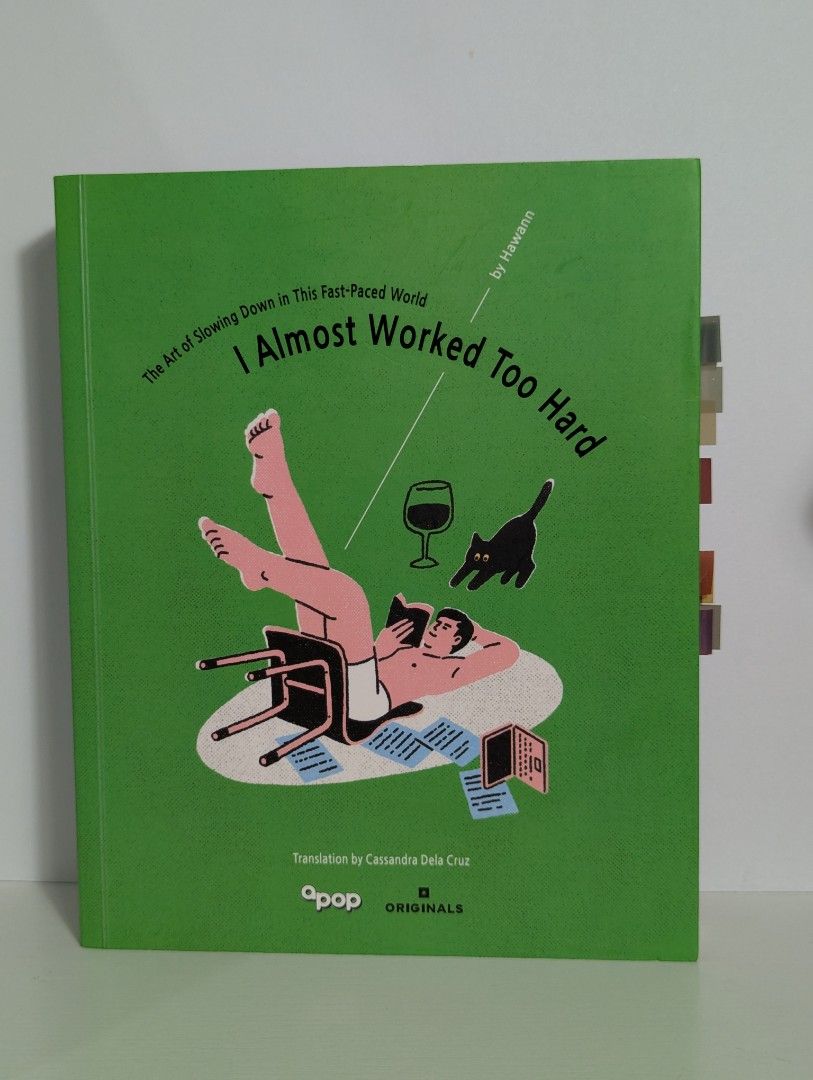 I Almost Worked Too Hard by Hawann - Special Edition (Category: Storybooks) located in Manila. Submitted by artemisone (Listing ID 1459241194, Image 1). Description: -no plastic cover -may have very few dog eared pages -no annotations -sticky tabs will be taken out ❗MOP: GCash, Maya, Bank Transfer ❗MOD: Grab, Lalamove, Joyride Padala (if w/in Metro Manila), LBC, JnT (if outside) 📍Shipping from: QC 👉 SF to be shouldered by buyer .