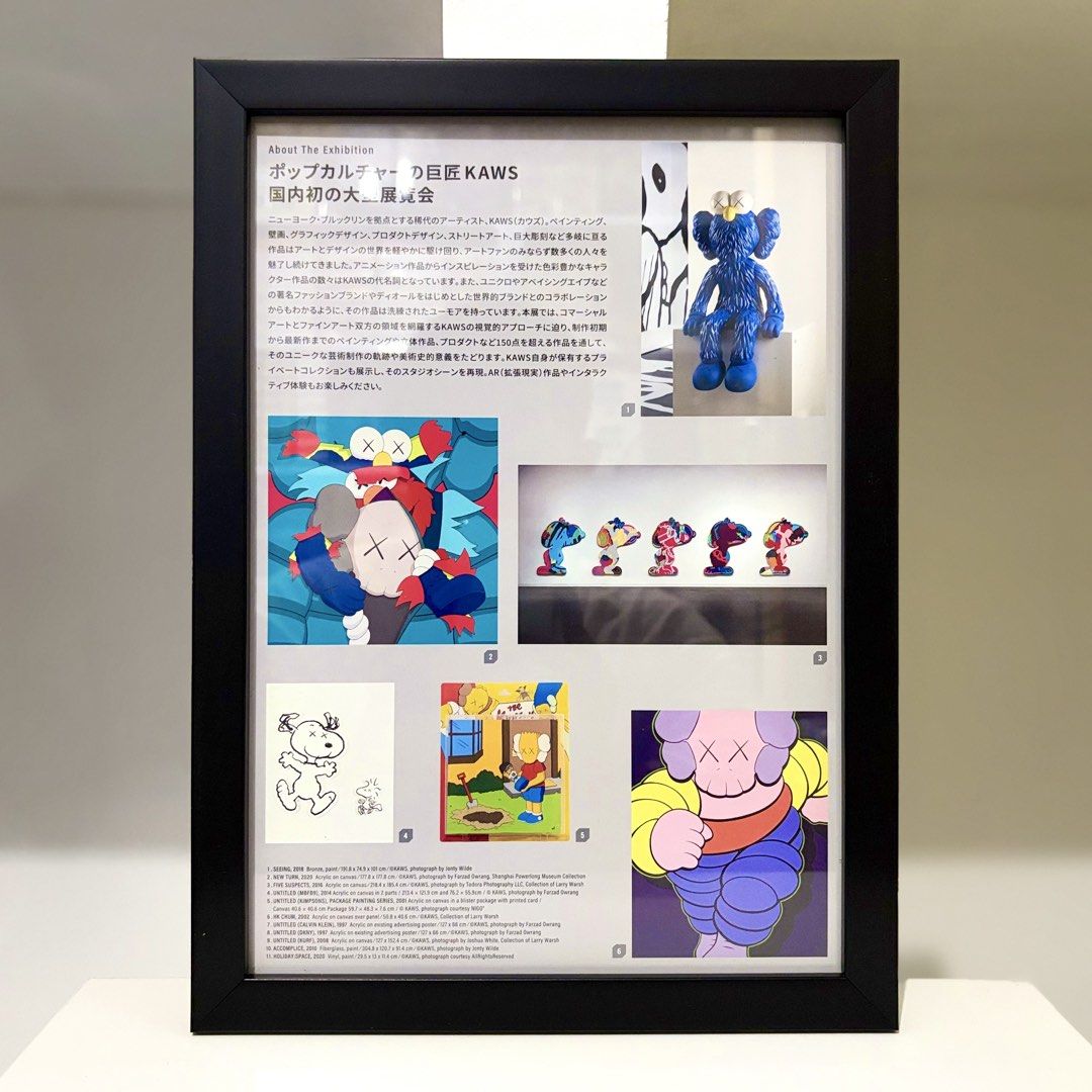 KAWS Tokyo First Framed Authentic Japanese Exhibition Pamphlet (Category: Frames & Pictures) located in Santa Rosa. Submitted by shikaricollectibles (Listing ID 1459101630, Image 2). Description: KAWS Tokyo First Framed Authentic Japanese Exhibition Pamphlet Price: ₱600 per frame Framed A4 Flyers Paper Size: 8.27 x 11.69 inches (A4) Frame Size: 12.75 x 9.25 inches Frame Thickness: 0.5 inches Frame Color: Black Glazing: Glass .