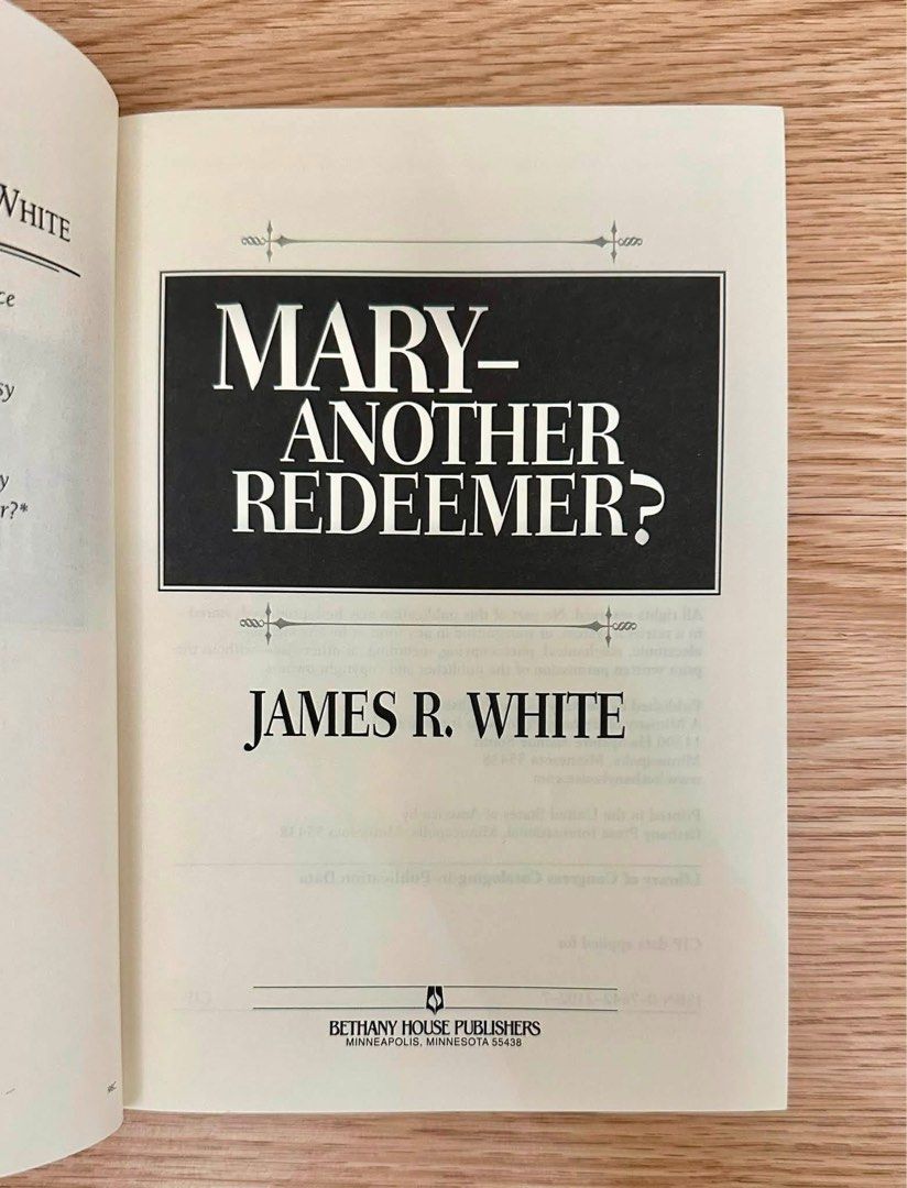 Mary - Another Redeemer? by James R. White (Category: Storybooks) located in Rodriguez. Submitted by KuyaEl09 (Listing ID 1459102987, Image 2). Description: Mary-Another Redeemer? What you should know about the controversial movement to name Mary as Co-Redeemer with Christ by James R. White c.1998, Bethany House Publishers Paperback, 158 pages Excellent Condition Php 1,500.