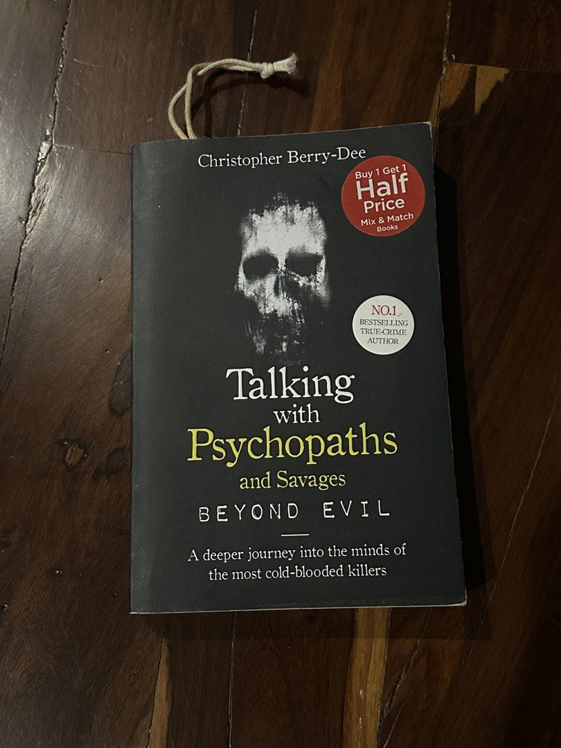 Talking with Psychopaths and Savages by Christopher Berry-Dee (Category: Storybooks) located in Paranaque City. Submitted by kaaatd (Listing ID 1459115690, Image 1). Description: - Dive deep into the minds of cold-blooded killers. - Written by No.1 bestselling true-crime author, Christopher Berry-Dee. - Perfect for true crime enthusiasts..