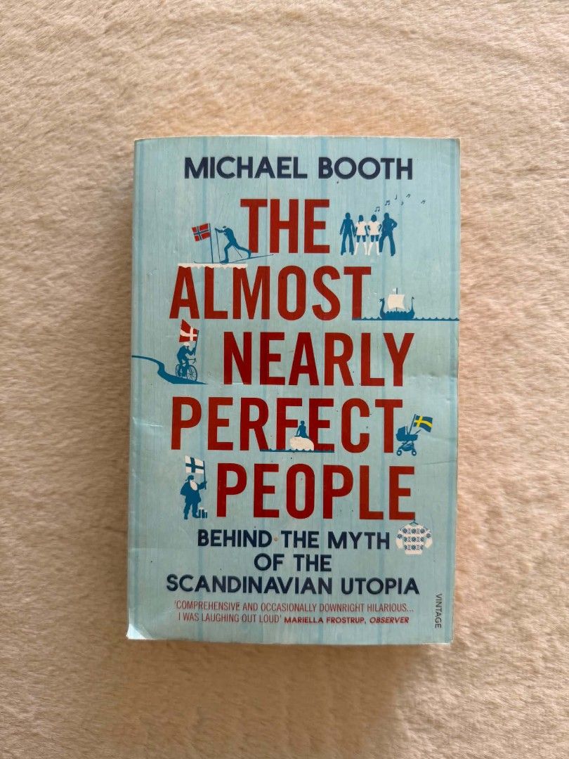 The Almost Nearly Perfect People - Michael Booth (Category: Storybooks) located in Santiago. Submitted by bookworm_club (Listing ID 1459155843, Image 1). Description: 📚no cancellation, return or exchange. 📚secondhand books. some books are in good condition while some has minimal flaws (foxing, creases, dog-eared pages, etc.) 📚reasonable haggling is allowed. 💰MOP: For same day pickup - CASH & BANK TRANSFER For shipping or scheduled pickup - BA