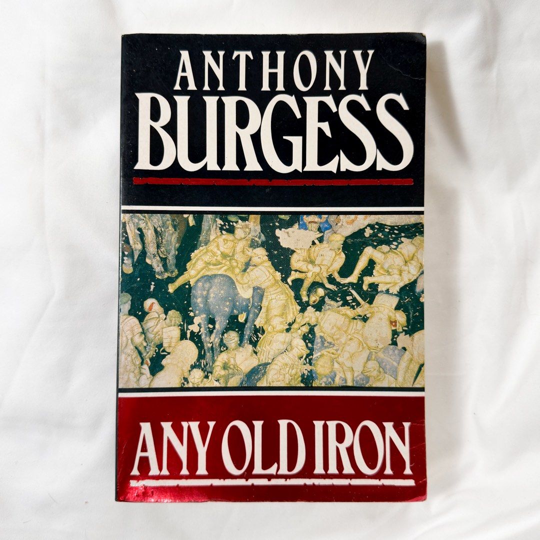 Any Old Iron by Anthony Burgess (Category: Storybooks) located in Iriga City. Submitted by cheeze_k3yk (Listing ID 1462886667, Image 1). Description: .