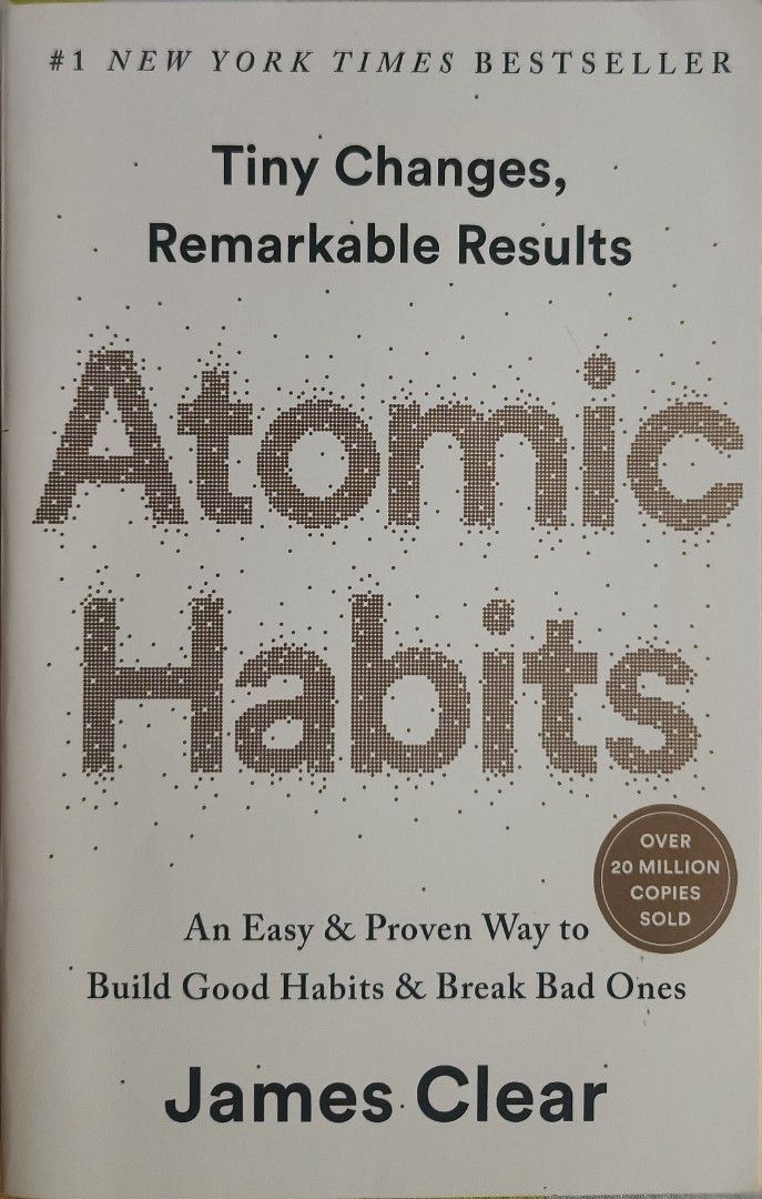 Atomic Habits (Category: Storybooks) located in Manila. Submitted by rare.elieli (Listing ID 1463066684, Image 1). Description: - "Atomic Habits" by James Clear - #1 New York Times Bestseller - Learn an easy & proven way to build good habits and break bad ones - Discover how tiny changes lead to remarkable results - Over 20 million copies sold worldwide - Packed with evidence-based self-improvement strategies.