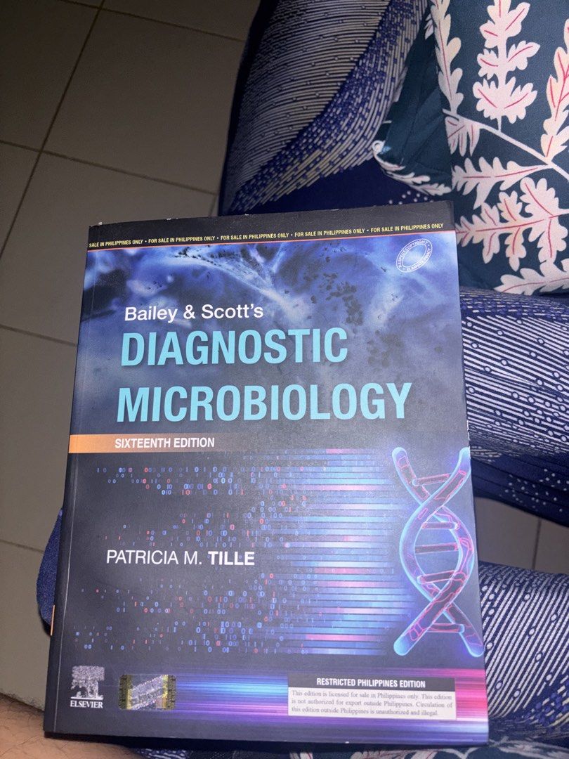 Bailey & Scott's Diagnostic Microbiology 16th Edition Textbook (Category: Textbooks) located in Quezon City. Submitted by jayeeee_11 (Listing ID 1462998073, Image 2). Description: - Bailey & Scott's Diagnostic Microbiology, Sixteenth Edition - Written by Patricia M. Tille - Restricted Philippines Edition - Ideal for microbiology students - Please check photos for detailed condition.
