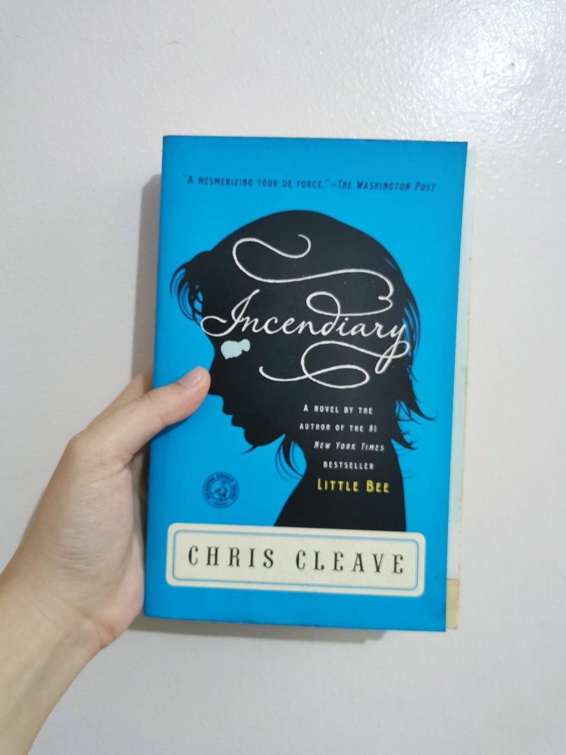 Incendiary by Chris Cleave (Category: Storybooks) located in Pasig City. Submitted by rialuna_fire (Listing ID 1463018253, Image 1). Description: .