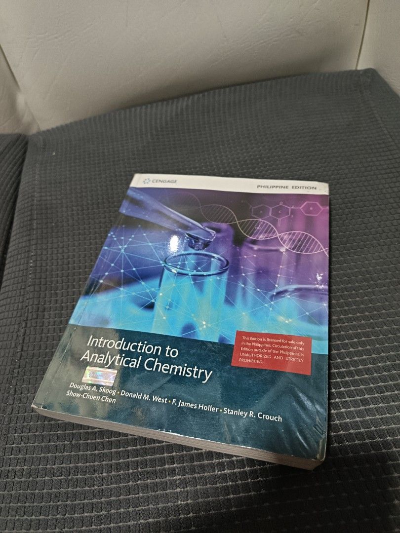 Introduction to Analytical Chemistry Textbook (Category: Textbooks) located in Manila. Submitted by medtech-books (Listing ID 1463019272, Image 2). Description: - Introduction to Analytical Chemistry Textbook - Philippine Edition - Authors: Skoog, West, Holler, Crouch, Chen - Publisher: Cengage - Ideal reference for chemistry students - Please check photos for details and condition.