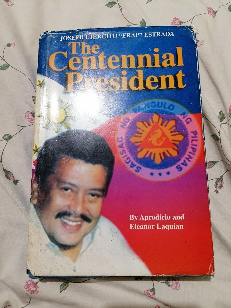 Joseph Ejercito "Erap" Estrada, The Centennial President (Category: Storybooks) located in Makati City. Submitted by booksbymarvin (Listing ID 1463036829, Image 1). Description: For sale Hardbound In good condition MOD, MOP: LBC GRAB, GCASH, BPI.