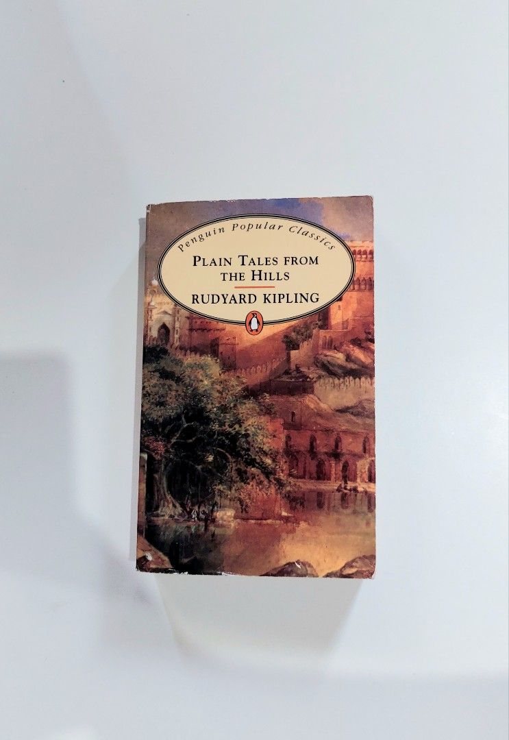 Plain Tales from the Hills by Rudyard Kipling (Category: Storybooks) located in Tanauan. Submitted by solanaclassics (Listing ID 1462924822, Image 1). Description: 📚 major bookshelf clean out / clearance sale ~ — RFS: decluttering my bookshelves and switching to digital books — MOP: Gcash | fast shipping *feel free to send a message if you wish to negotiate the price :).