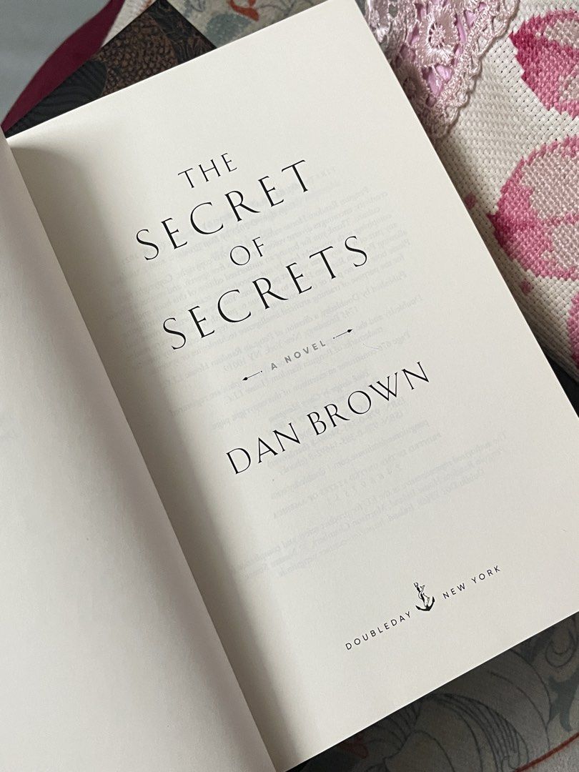 The Secrets of Secrets by Dan Brown (Category: Storybooks) located in Manila. Submitted by siezz_ (Listing ID 1463067643, Image 1). Description: First Edition Hardcover | The Secret of Secrets by Dan Brown A collectible first-edition hardbound copy of Dan Brown’s The Secret of Secrets. Perfect for collectors and fans of the Robert Langdon series. - First edition - Hardbound / hardcover - Great addition to a Dan Brown collection ⚠️ CONDITION NOTE: