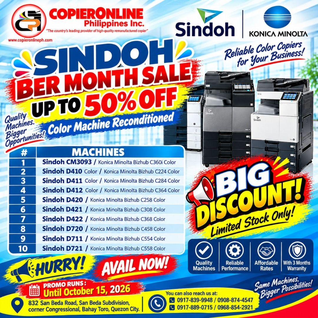 SINDOH BER MONTH SALE! (Category: Printers, Scanners & Copiers) located in Quezon City. Submitted by copieronlineinc (Listing ID 1463217656, Image 1). Description: ‼ SINDOH BER MONTH SALE! ‼ 💥 UP TO 50% OFF ON COLOR COPIER MACHINES! 💥 Looking for a high-quality COLOR COPIER at a BIG DISCOUNT? This is your chance! 🖨✨ 🚨 RECONDITIONED COLOR MACHINES — SPECIAL BER MONTH PRICES! 🚨 Available Models: ✅ Sindoh CM3093 / Konica Minolta Bizhub C360i Co