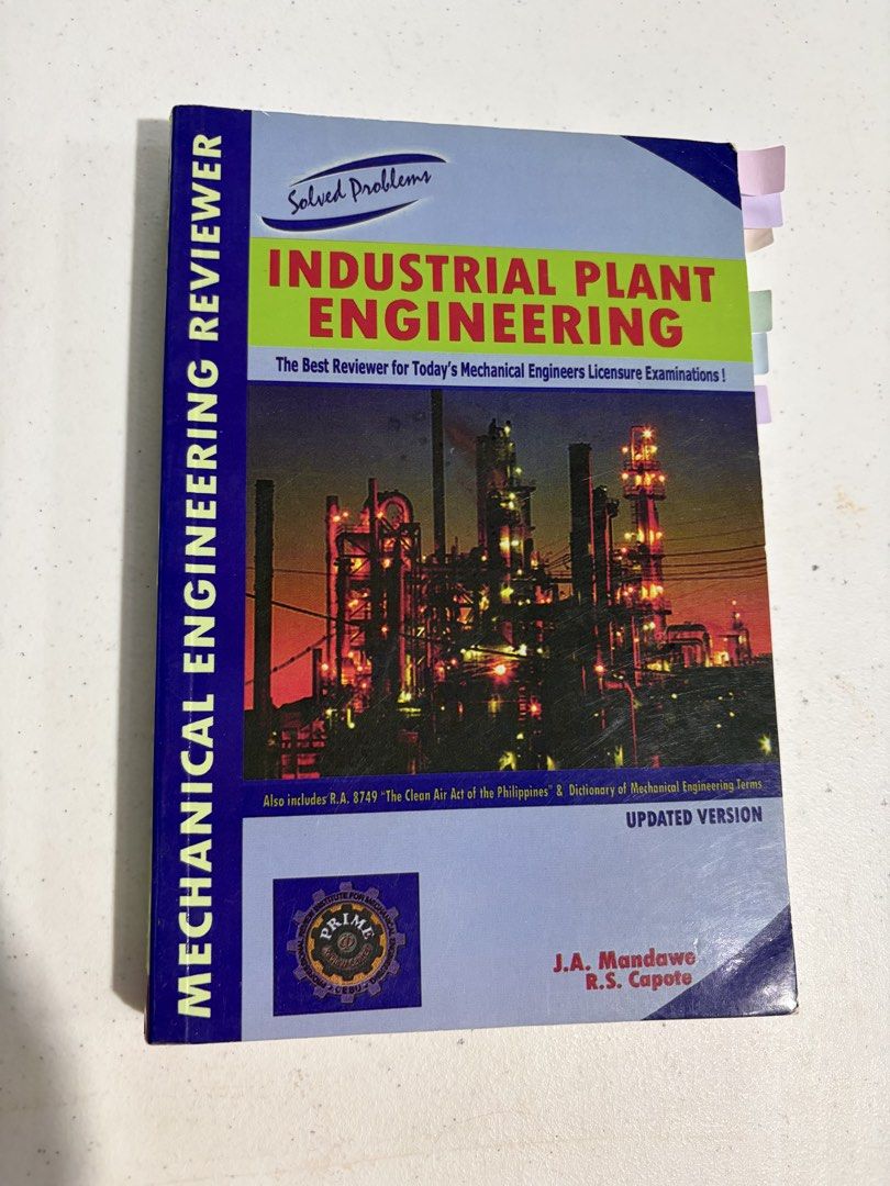 Industrial Plant Engineering Mechanical Engineering Reviewer - PRIME (Category: Textbooks) located in Las Pinas. Submitted by yannayanna11 (Listing ID 1463219650, Image 1). Description: - PRIME Industrial Plant Engineering reviewer - For board exam (Mechanical Engineering Licensure Exam) - Tabs included for quick reference of each chapter.