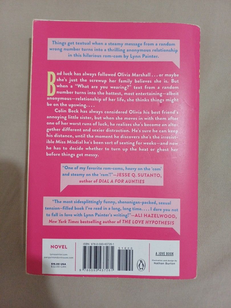 Mr. Wrong Number by Lynn Painter (Category: Storybooks) located in Manila. Submitted by elaelaoe09 (Listing ID 1463127417, Image 3). Description: - Title: Mr. Wrong Number - Author: Lynn Painter - Genre: Romantic Comedy - Plot: Follows Olivia Marshall as she receives texts from a wrong number, leading to steamy and complicated situations. - Key Features: Funny, heartwarming, witty banter, swoon-worthy moments. - Ideal For: Fans of romantic comedi