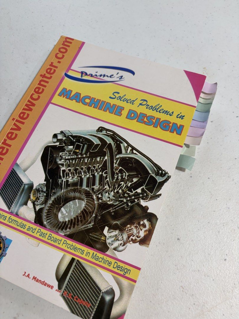 Prime's Solved Problems in Machine Design Book (Category: Textbooks) located in Las Pinas. Submitted by yannayanna11 (Listing ID 1463219653, Image 3). Description: - PRIME Machine Design Book - For board exam (Mechanical Engineering Licensure Exam) - Tabs included for quick reference of each chapter.