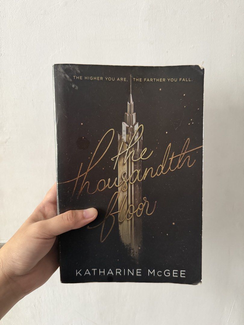 The Thousandth Floor by Katharine McGee (Category: Storybooks) located in Mandaluyong City. Submitted by nfwmb22 (Listing ID 1463210774, Image 1). Description: ❗️READ FIRST ❗️ RFS: decluttering notes: my books have been on the shelf for years so pages have yellowed already pm me for more info/photos - shipping shouldered by buyer - MOP: Gcash/Gotyme/Seabank - 2 day reservation only - only offer if you’ll actually buy !!.