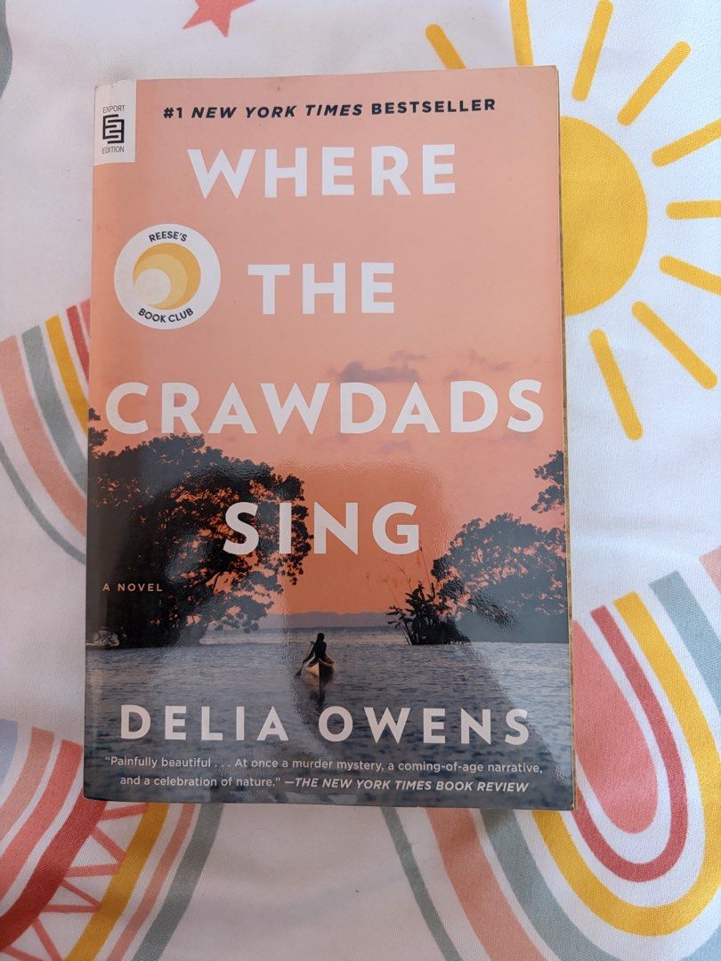 Where the Crawdads Sing by Delia Owens (Category: Storybooks) located in Tarlac. Submitted by noveliaph (Listing ID 1463137940, Image 1). Description: - New York Times Bestseller - Reese's Book Club pick - A novel by the author of #1 New York Times bestselling non-fiction science books - Story of a young woman growing up in the marshes of North Carolina.