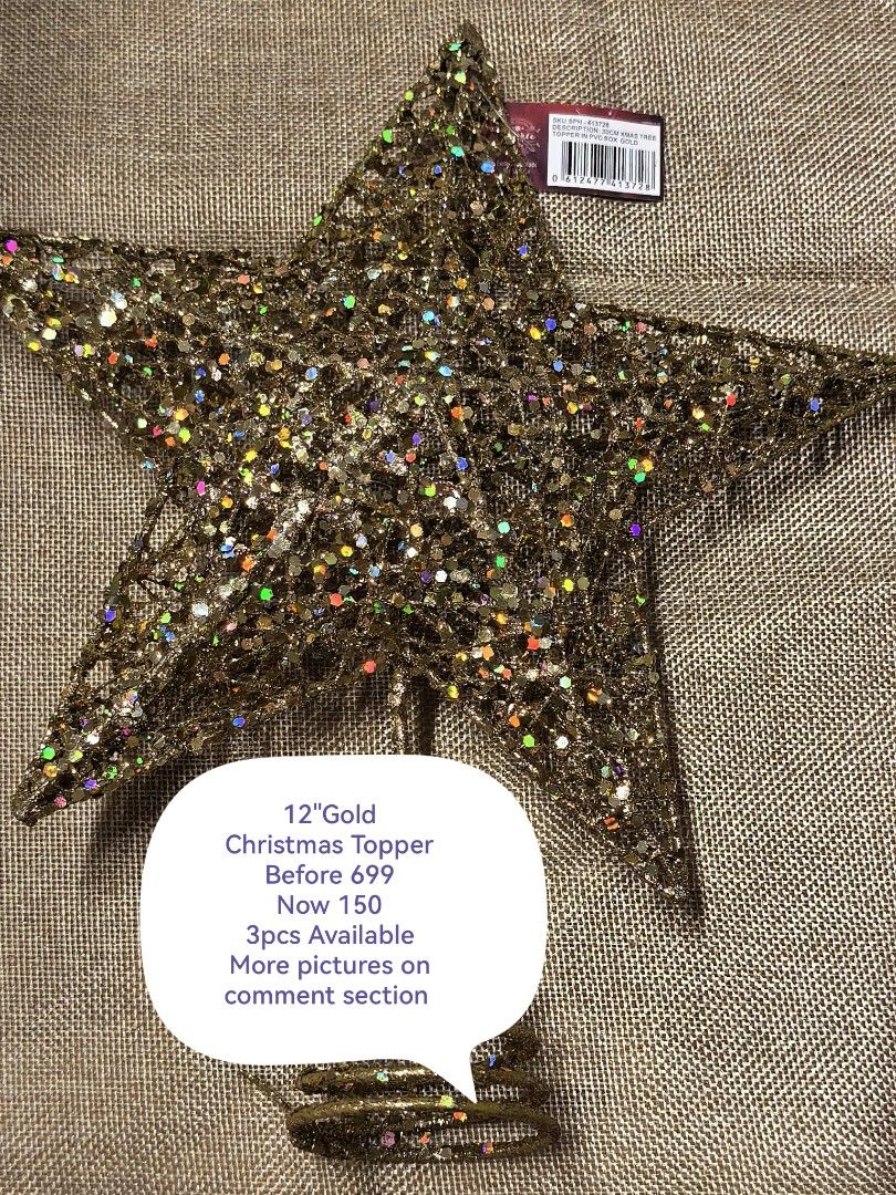 12" Gold Glitter Star Christmas Tree Topper (Category: Other Home Decor) located in Rizal. Submitted by gkstcenit (Listing ID 1463344157, Image 3). Description: - Sparkling gold glitter star for your Christmas tree - Size: 12 inches - Features a coiled base for easy attachment - Adds a festive touch to your holiday decor - Price reduced from 699! - 3 pieces available.