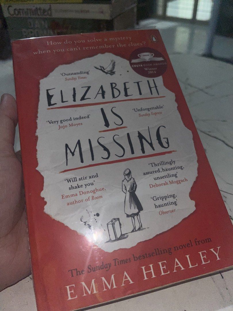 Elizabeth is Missing by Emma Healey (Category: Storybooks) located in Pasay City. Submitted by angge.cndy (Listing ID 1463462715, Image 1). Description: - Sunday Times bestselling novel: 'Elizabeth is Missing' by Emma Healey - Winner of the Costa Book Awards 2014 - Gripping, thrilling, and haunting mystery - Perfect for fans of suspenseful thrillers.