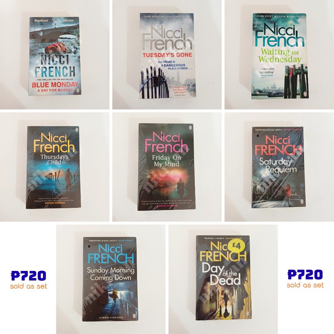 Nicci French Frieda Klein Series Set (Category: Storybooks) located in Pasay City. Submitted by frx111 (Listing ID 1463356063, Image 3). Description: 🟢 𝗡𝗶𝗰𝗰𝗶 𝗙𝗿𝗲𝗻𝗰𝗵 𝗙𝗿𝗶𝗲𝗱𝗮 𝗞𝗹𝗲𝗶𝗻 𝗦𝗲𝗿𝗶𝗲𝘀 personal collection / all are UK copies ₱𝟳𝟮𝟬 (𝑠𝑜𝑙𝑑 𝑎𝑠 𝑠𝑒𝑡) - Blue Monday - Tuesday's Gone - Waiting for Wednesday - Thursday's Child - Friday on my Mind - Saturday Requiem - Sunday Morning Coming Down - Day of the Dead 📚 al