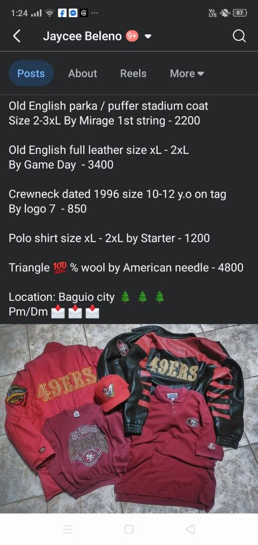 San Francisco 49ers Jacket, Polo, Sweatshirt & Cap (Category: Coats, Jackets and Outerwear) located in Manila. Submitted by ramosjacqu35241 (Listing ID 1463373034, Image 1). Description: For sale ‼️ San Francisco 49ers 🔥 Old English parka / puffer stadium coat Size 2-3xL By Mirage 1st string - 2200 Old English full leather size xL - 2xL By Game Day - 3400 Crewneck dated 1996 size 10-12 y.o on tag By logo 7 - 850 Polo shirt size xL - 2xL by Start