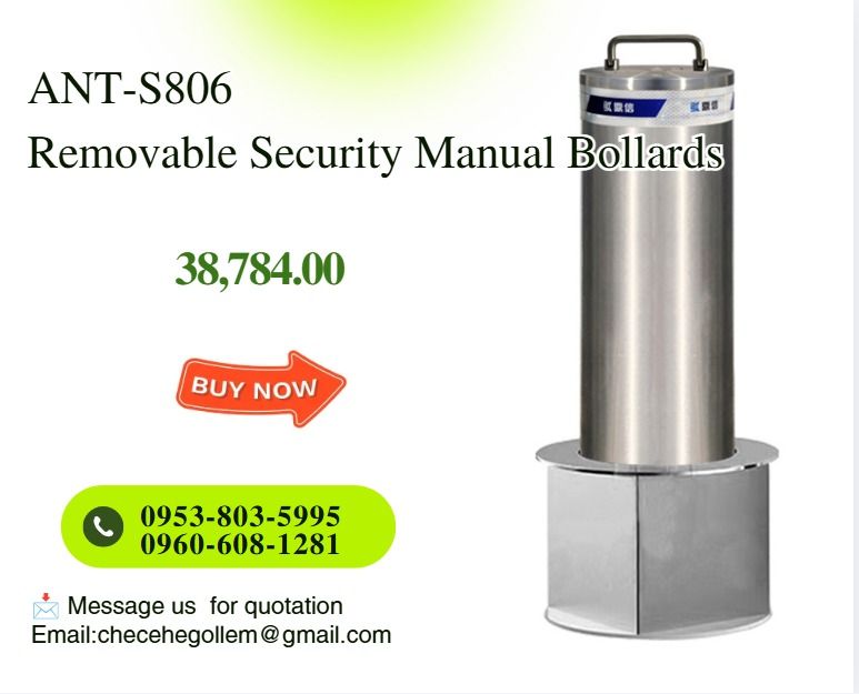 ANT-S806 Removable Security Manual Bollards (Category: Everything Else Others) located in Caloocan City. Submitted by happystorm_d41630 (Listing ID 1463612234, Image 1). Description: 1. Column diameter : 219mm 2. Embedded specifications: embedded depth 200mm * diameter 320mm 3. Exposed height: 600mm, column thickness: 6mm. 4. Material: 304 stainless steel. 5. Weight: Approximately 34KG. 6. Through pressure: can pass 50 -ton container trucks. 7. W