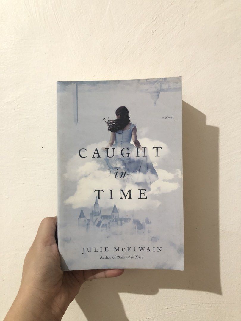Caught in Time by Julie McElwain Novel (Category: Storybooks) located in Manila. Submitted by moonlightsoul (Listing ID 1463630339, Image 1). Description: - Novel: Caught in Time by Julie McElwain - Follow-up to 'Betrayal in Time' - Genre: Historical Fiction, Fantasy - Features captivating cover art.