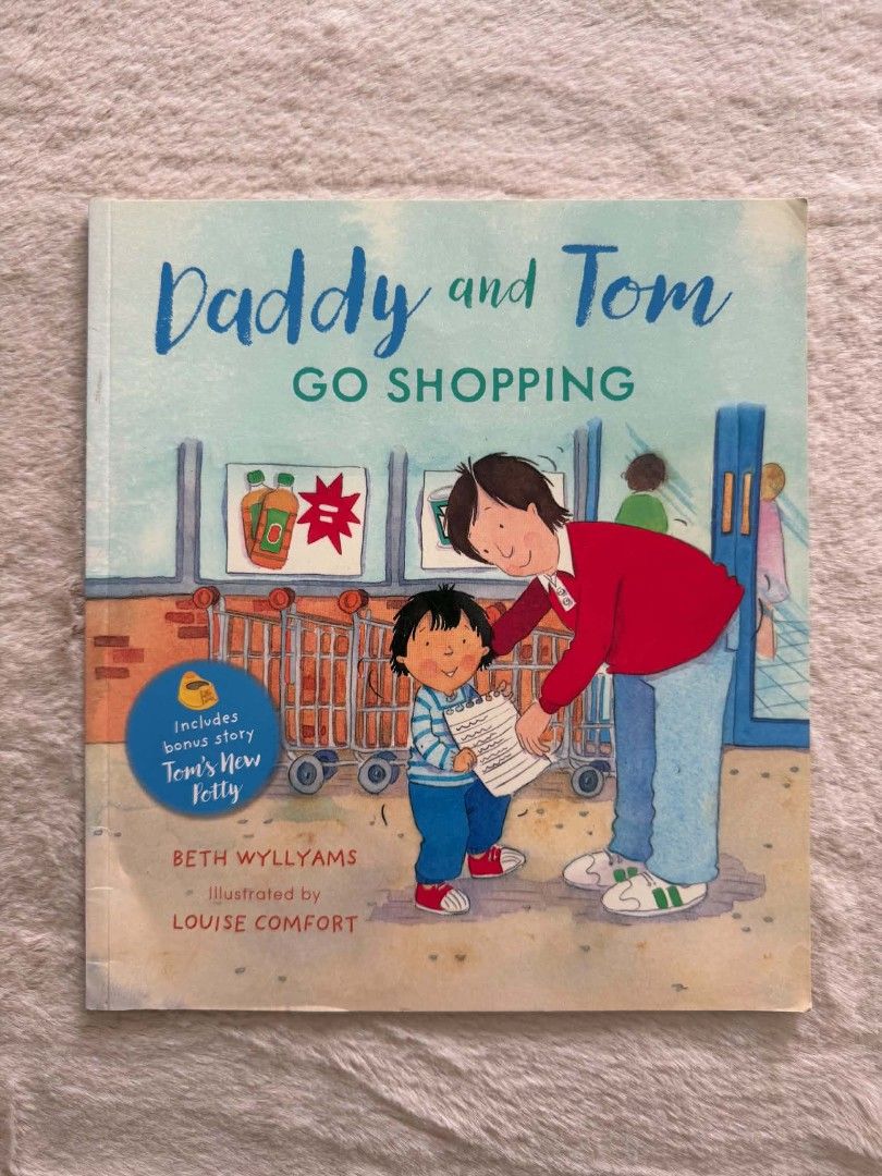 Daddy And Tom Go Shopping - Beth Wyllyams (Category: Children's Books) located in Santiago. Submitted by bookworm_club (Listing ID 1463570606, Image 1). Description: 📚no cancellation, return or exchange. 📚secondhand books. some books are in good condition while some has minimal flaws (foxing, creases, dog-eared pages, etc.) 📚reasonable haggling is allowed. 💰MOP: For same day pickup - CASH & BANK TRANSFER For shipping or scheduled pickup - BAN