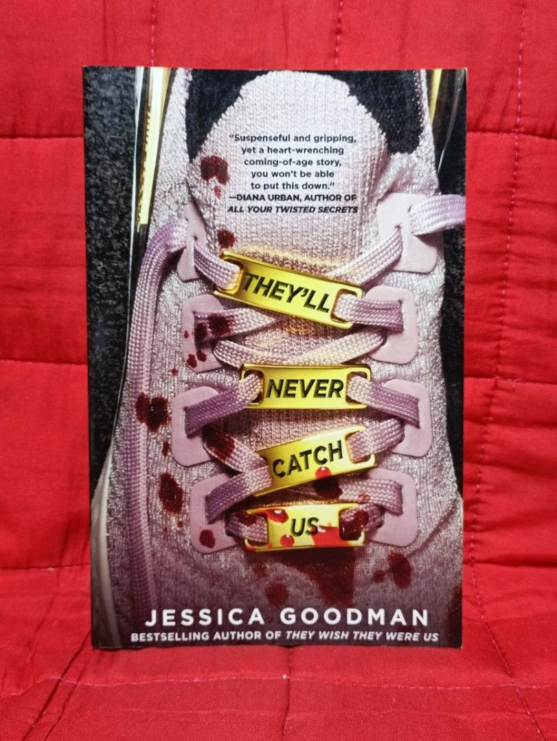 They'll Never Catch Us by Jessica Goodman Paperback (Category: Storybooks) located in Manila. Submitted by krishna_ayanami (Listing ID 1463687287, Image 1). Description: - Young adult thriller by Jessica Goodman - Gripping story about secrets and survival - Perfect for fans of suspenseful reads - Published by Razorbill.