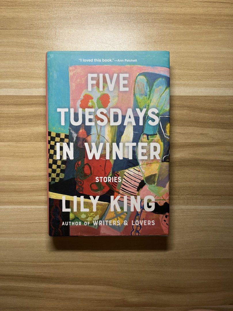 Five Tuesdays in Winter by Lily King (Category: Storybooks) located in Quezon City. Submitted by ekrudieter (Listing ID 1463789346, Image 1). Description: - Short story collection by acclaimed author Lily King. - Features the highly-praised story 'Five Tuesdays in Winter'. - Includes praise for her previous bestsellers, 'Writers & Lovers' and 'Euphoria'. - Published by Grove Press..