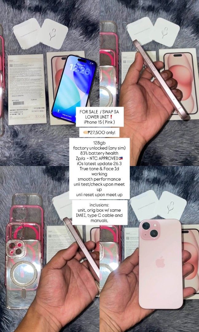 iPhone 15 (Category: iPhone 15 Series) located in Manila. Submitted by claudine.21 (Listing ID 1463794460, Image 1). Description: FOR SALE / SWAP SA LOWER UNIT❗️ iPhone 15 ( Pink ) 🏷️₱27,500 only! 128gb factory unlocked (any sim) 83% battery health Zp/a - NTC APPROVED🇵🇭 iOs latest update 26.3 True tone & Face Id working smooth performance unli test/check upon meet up unli reset upon meet up inclusions: unit, orig box w/ same IMEI, type C cable